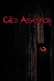 Assistir Cães Assassinos online