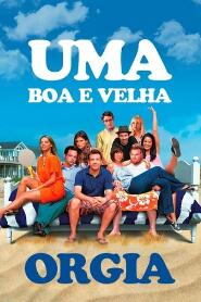 Assistir Uma Boa e Velha Orgia online