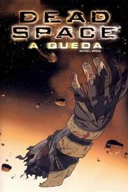 Assistir Dead Space: A Queda online