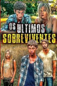 Assistir Os Últimos Sobreviventes online