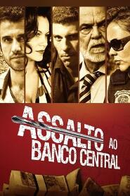 Assistir Assalto ao Banco Central online