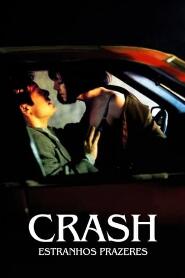 Assistir Crash: Estranhos Prazeres online