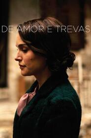 Assistir De Amor e Trevas online