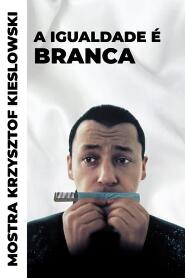 Assistir A Igualdade é Branca online