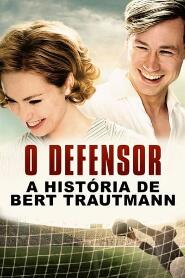 Assistir O Defensor: A História de Bert Trautmann online