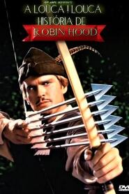 Assistir A Louca! Louca História de Robin Hood online