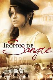 Assistir Trópico de Sangre online