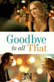 Assistir Goodbye to All That online