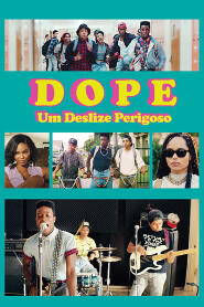 Assistir Dope: Um Deslize Perigoso online