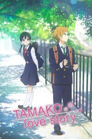 Assistir Tamako Love Story online