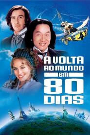 Assistir Volta ao Mundo em 80 Dias: Uma Aposta Muito Louca online