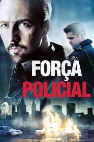 Assistir Força Policial online