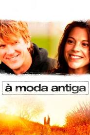 Assistir À Moda Antiga online