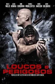 Assistir Loucos e Perigosos online