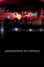 Assistir Assassinos do Espaço online