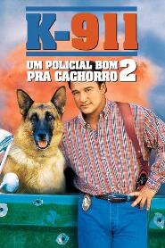 Assistir K-911: Um Policial Bom pra Cachorro 2 online