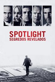 Assistir Spotlight: Segredos Revelados online