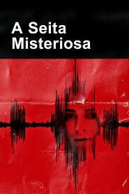 Assistir A Seita Misteriosa online