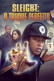 Assistir Sleight: O Truque Perfeito online