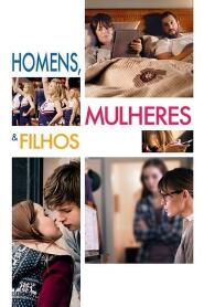 Assistir Homens, Mulheres e Filhos online