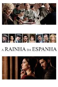 Assistir A Rainha da Espanha online