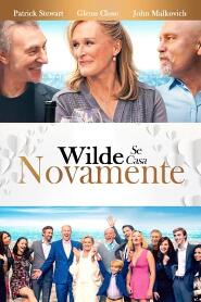 Assistir Wilde Se Casa Novamente online