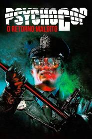 Assistir Psycho Cop 2: O Retorno Maldito online