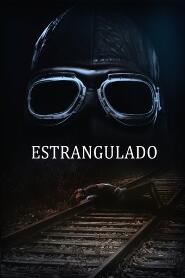 Assistir Estrangulado online