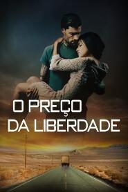 Assistir O Preço da Liberdade online