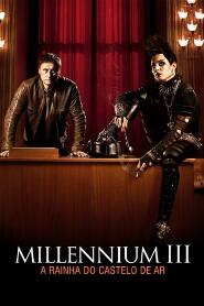 Assistir Millennium 3 - A Rainha do Castelo de Ar online