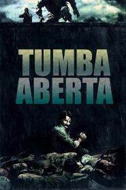 Assistir Tumba Aberta online