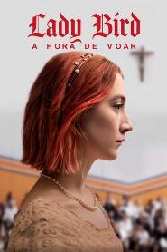 Assistir Lady Bird - A Hora de Voar online