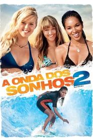 Assistir A Onda dos Sonhos 2 online