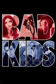 Assistir The Bad Kids online