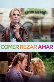 Assistir Comer, Rezar, Amar online