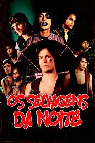 Assistir Os Selvagens da Noite online