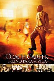 Assistir Coach Carter: Treino para a Vida online