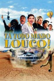 Assistir Tá Todo Mundo Louco! online