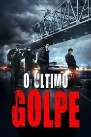 Assistir O Último Golpe online