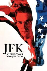 Assistir JFK: A Pergunta Que Não Quer Calar online