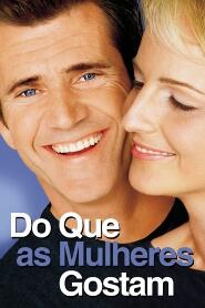 Assistir Do Que as Mulheres Gostam online