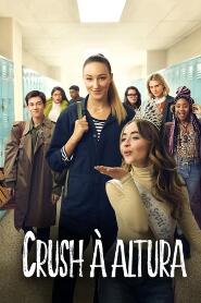 Assistir Crush à Altura online