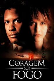 Assistir Coragem Sob Fogo online