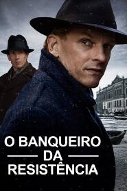 Assistir O Banqueiro da Resistência online