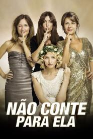 Assistir Não Conte Para Ela online