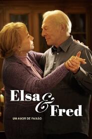 Assistir Elsa & Fred: Um Amor de Paixão online