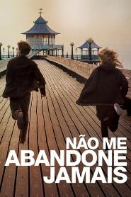 Assistir Não Me Abandone Jamais online