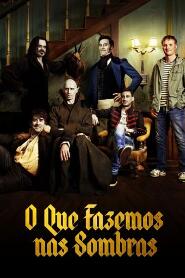 Assistir O Que Fazemos nas Sombras online