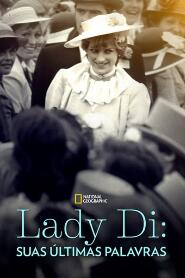 Assistir Lady Di: Suas Últimas Palavras online