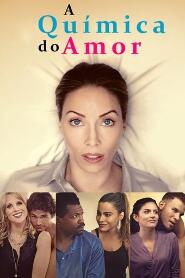 Assistir A Química do Amor online